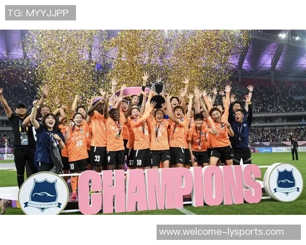 亚洲骄傲武汉女足迎战非洲冠军胜利后将挑战欧冠霸主阿森纳